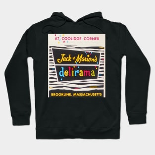 Jack + Marion’s delirama - Coolidge Corner, Brookline, MA Matchbook Scan Hoodie